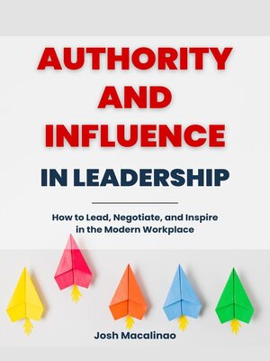 cover image of Authority and Influence in Leadership